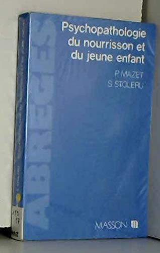 Psychopathologie du nourrisson et du jeune enfant