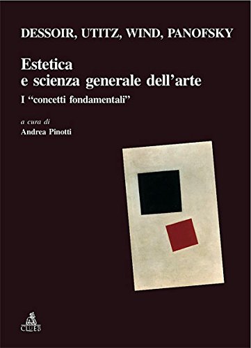 Couverture de Estetica e scienza generale dell'arte. I concetti fondamentali