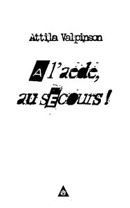 A l'aede, au secours!