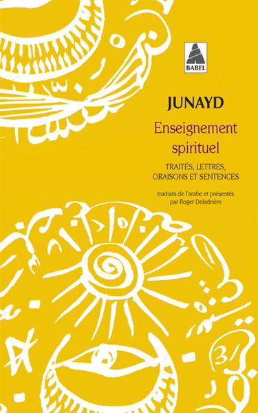 Enseignement spirituel : traités, lettres, oraisons et sentences