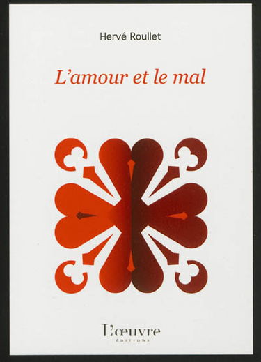 L'amour et le mal