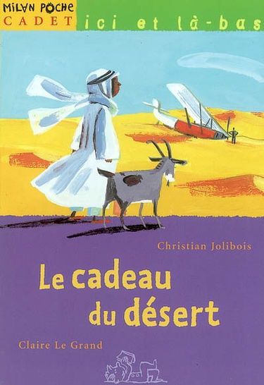 Le cadeau du désert