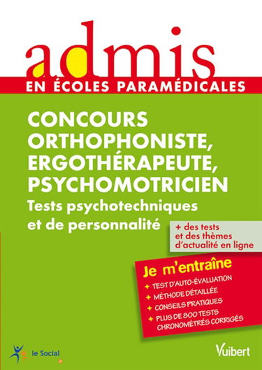 Concours orthophoniste, ergothérapeute, psychomotricien : tests psychotechniques et de personnalité