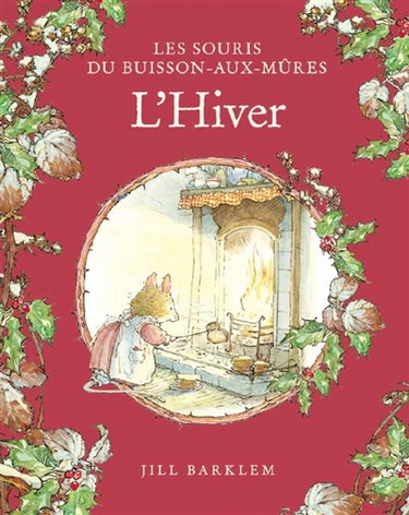 Couverture de Les souris du Buisson-aux-mûres. L'hiver