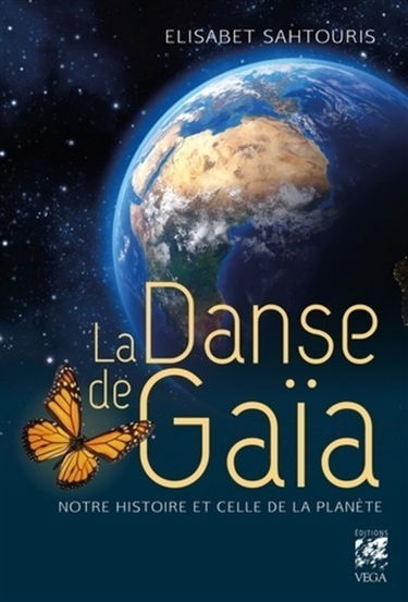 La danse de Gaïa : notre histoire et celle de la planète