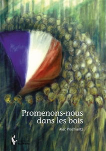 Promenons-nous dans les bois