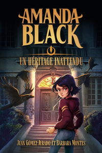Amanda Black. Vol. 1. Un héritage inattendu