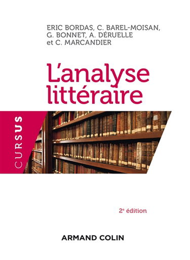L'analyse littéraire : notions et repères