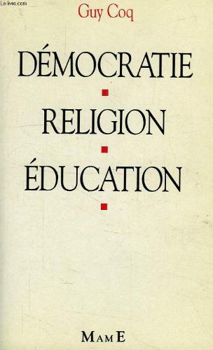 Démocratie, religion, éducation