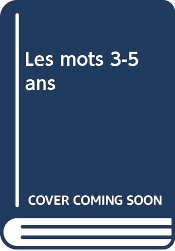 Couverture de Les mots, 3-5 ans