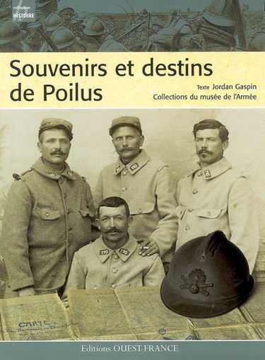 Souvenirs et destins de Poilus