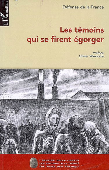 Les témoins qui se firent égorger