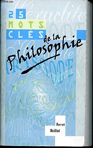 25 Mots Cles de la Philosophie
