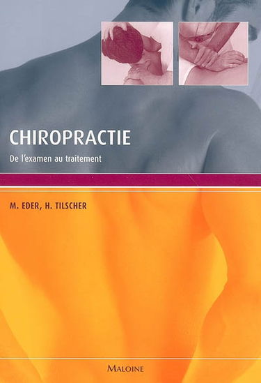 Chiropractie : de l'examen au traitement