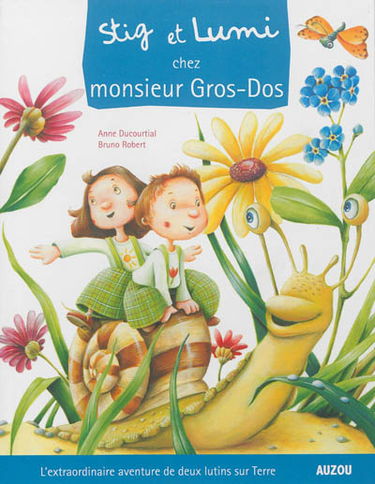 Stig et Lumi. Vol. 4. Stig et Lumi chez monsieur Gros-Dos