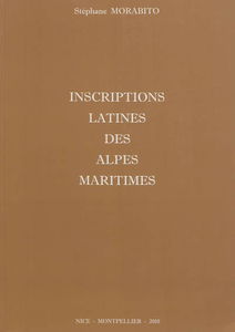 Inscriptions latines des Alpes Maritimes
