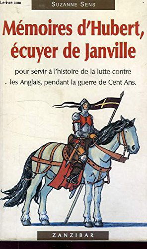 Mémoires d'Hubert, écuyer de Janville