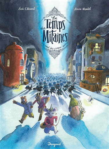 Couverture de Le temps des mitaines. Vol. 3. La nuit des croque-souris