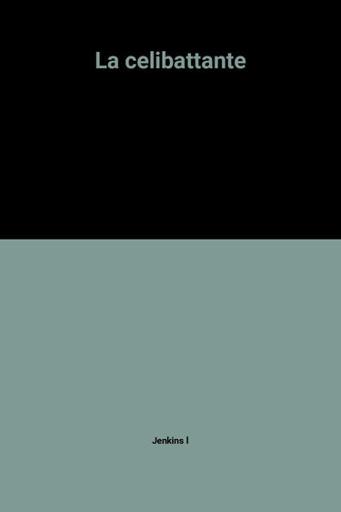 La celibattante