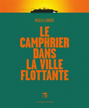 Le camphrier dans la ville flottante