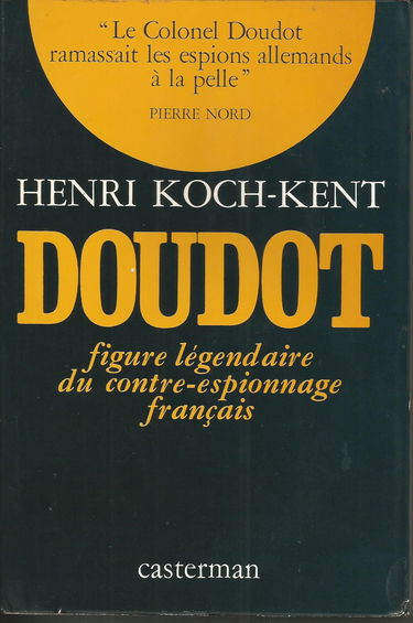 Doudot, figure légendaire du contre-espionnage français