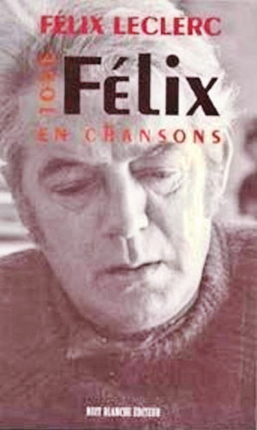 Tout Félix en chansons