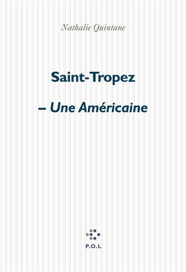 Saint-Tropez. Une américaine