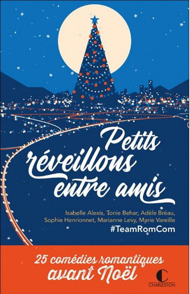 Petits réveillons entre amis : 25 comédies romantiques avant Noël