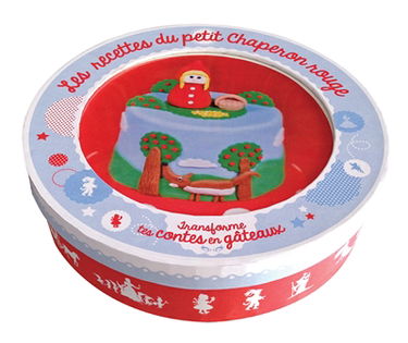 Les recettes du Petit Chaperon rouge : et autres contes
