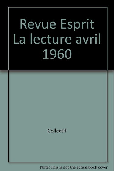 Revue Esprit La lecture avril 1960
