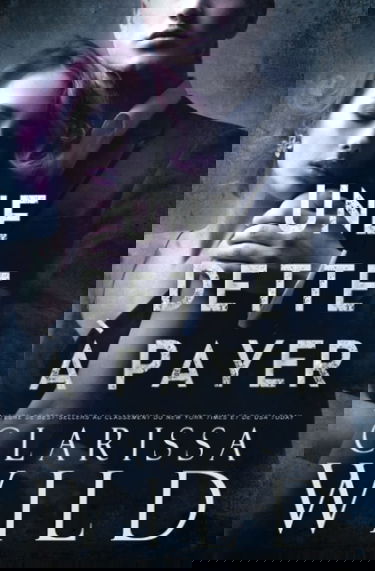 Une Dette à Payer: Mafia et Dark Romance