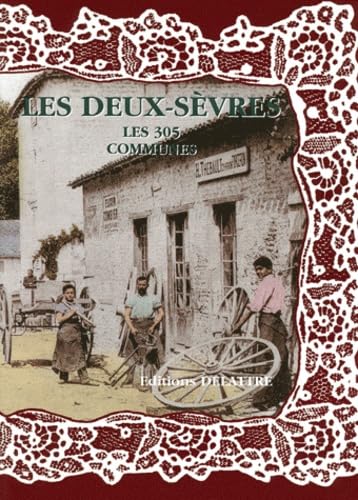 Les Deux-Sèvres : les 305 communes