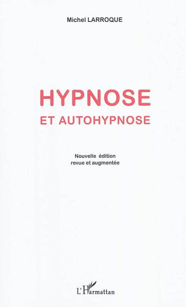 Hypnose et autohypnose