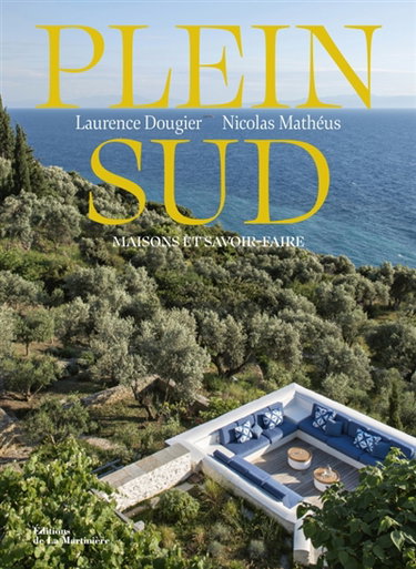 Couverture de Plein Sud : maisons et savoir-faire