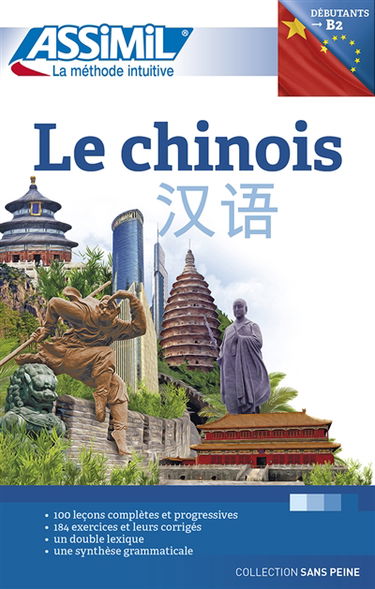 Le chinois : débutants & faux-débutants, niveau atteint B2