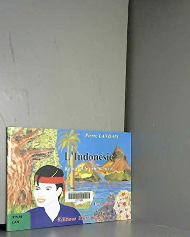 L'Indonésie : Kémiran, le petit mousse