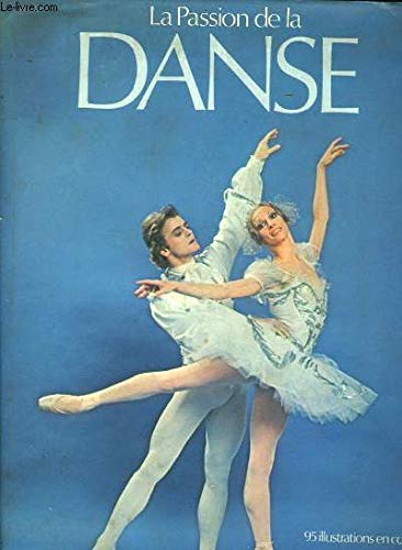 La passion de la danse.