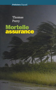 Mortelle assurance