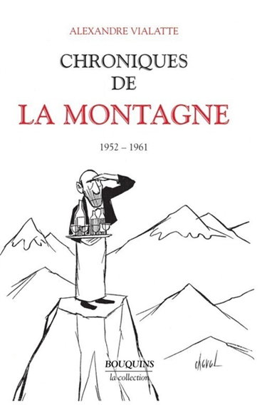 Chroniques de La Montagne. Vol. 1. 1952-1961