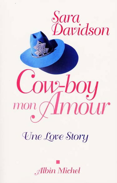 Cow-boy, mon amour : une love story