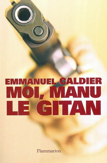 Moi, Manu le Gitan
