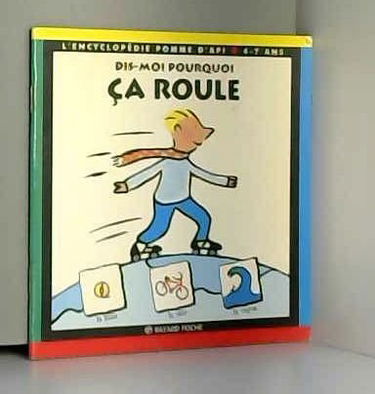 Dis-moi pourquoi ça roule