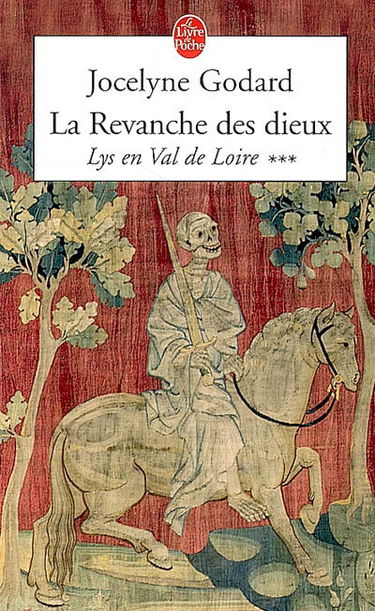 Lys en Val de Loire. Vol. 3. La revanche des dieux : l'Apocalypse 3