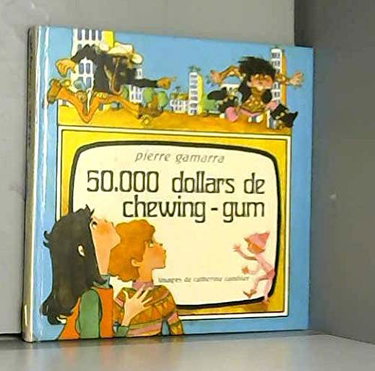 Couverture de 50000 dollars de chewing-gum (Collection 8, 9, 10)