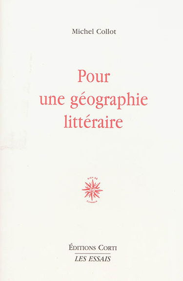 Pour une géographie littéraire