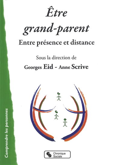 Etre grand-parent : entre présence et distance