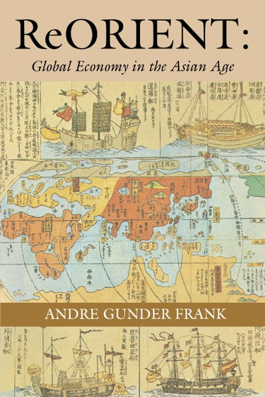 Couverture de Reorient: Global Economy in the Asian Age