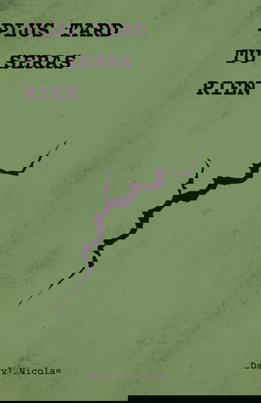 Plus tard tu seras rien