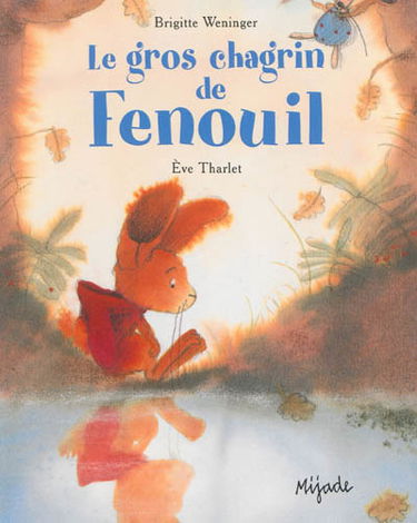 Le gros chagrin de Fenouil