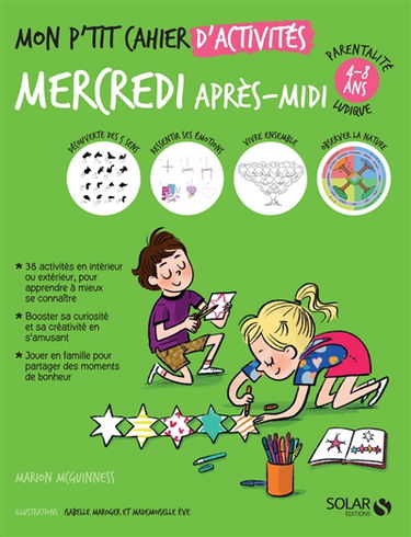 Mon p'tit cahier d'activités, mercredi après-midi : 4-8 ans